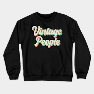 vintage people Crewneck Sweatshirt